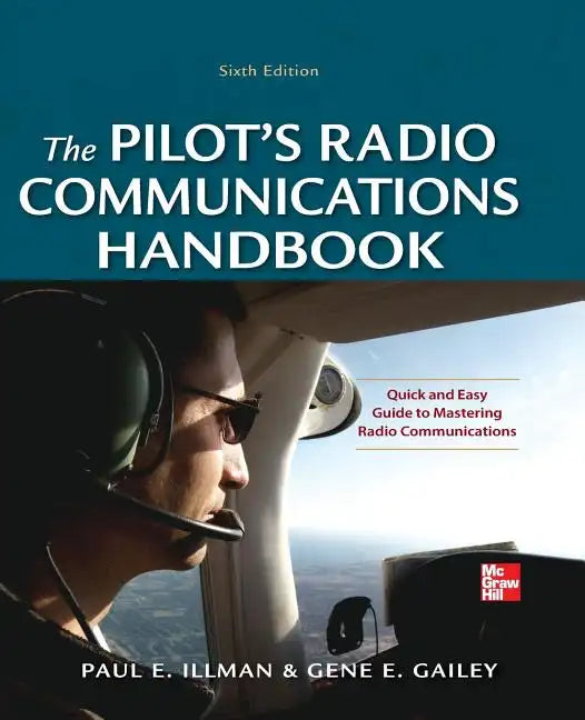 Pilot's Radio Communications Handbook Sixth Edition - Paperback