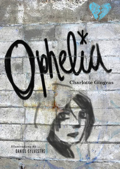 Ophelia - Hardcover