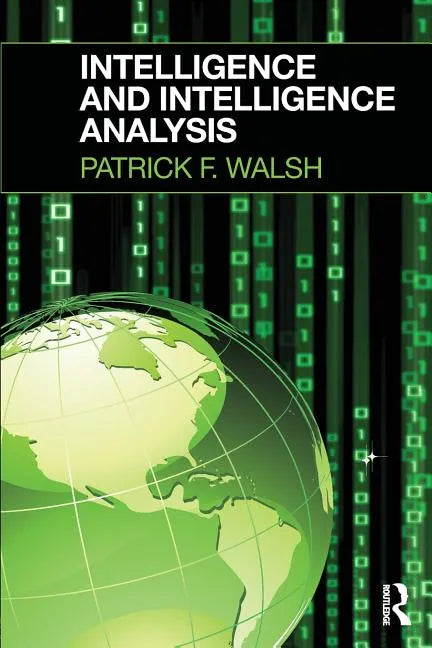 Intelligence and Intelligence Analysis - Paperback