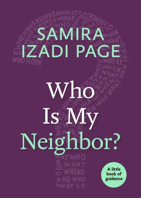 Who Is My Neighbor? - Paperback