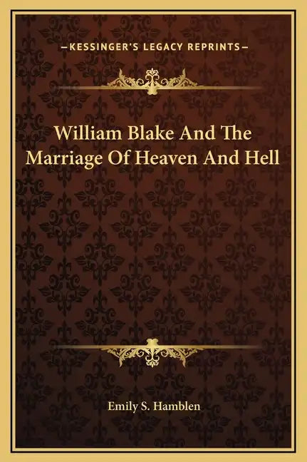 William Blake and the Marriage of Heaven and Hell - Hardcover