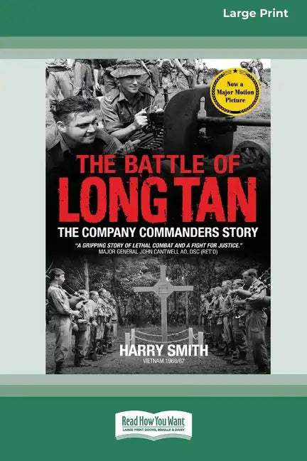 The Battle of Long Tan: The Company Commanders Story [16pt Large Print Edition] - Paperback