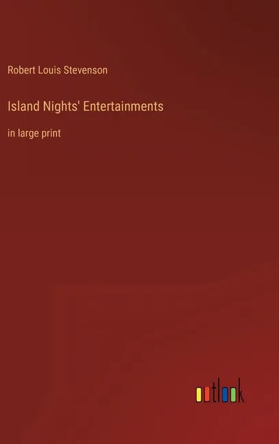Island Nights' Entertainments: in large print - Hardcover