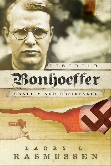 Dietrich Bonhoeffer: Reality and Resistance - Paperback