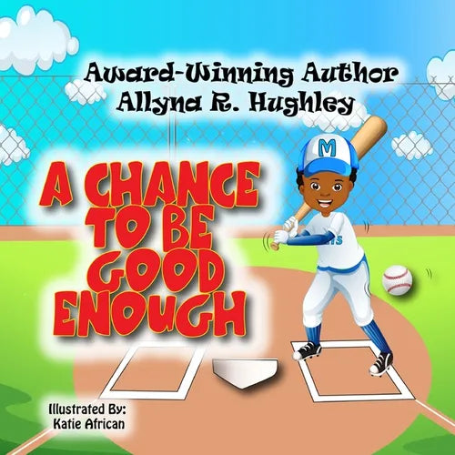 A Chance To Be Good Enough - Paperback