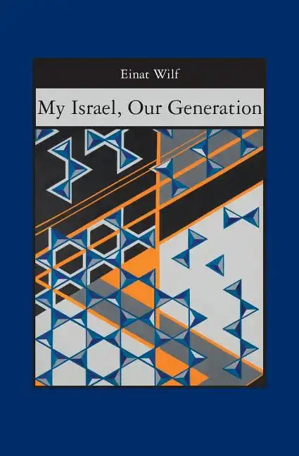 My Israel, Our Generation - Paperback