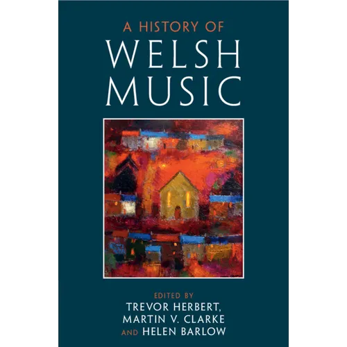 A History of Welsh Music - Paperback