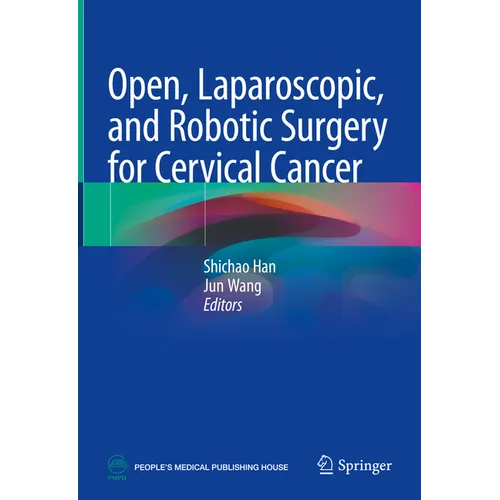 Open, Laparoscopic, and Robotic Surgery for Cervical Cancer - Hardcover