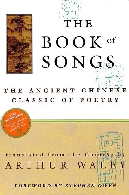 The Book of Songs: The Ancient Chinese Classic of Poetry - Paperback