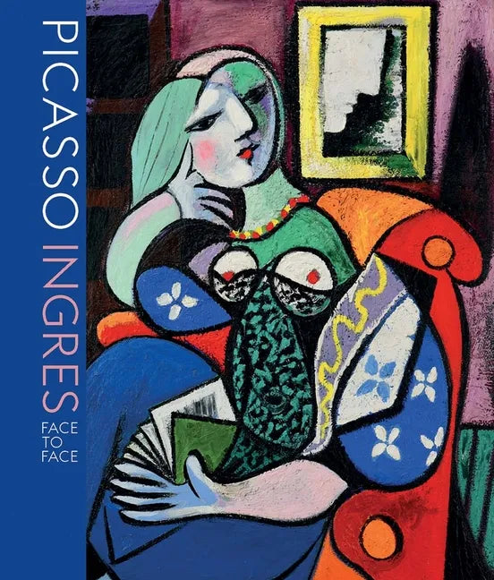 Picasso Ingres: Face to Face - Paperback
