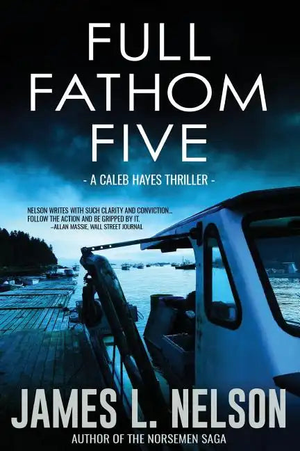Full Fathom Five: A Caleb Hayes Thriller - Paperback