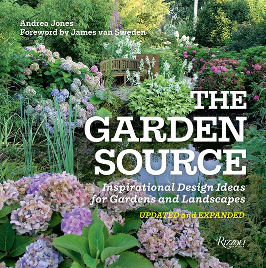 The Garden Source: Inspirational Design Ideas for Gardens and Landscapes - Paperback