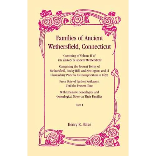 Families of Ancient Wethersfield, Connecticut - Paperback