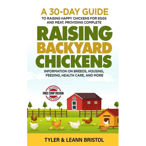 Raising Backyard Chickens - Paperback