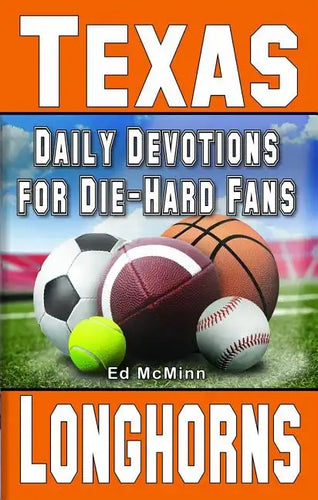 Daily Devotions for Die-Hard Fans Texas Longhorns - Paperback