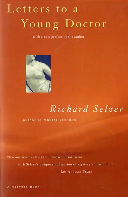 Letters to a Young Doctor - Paperback