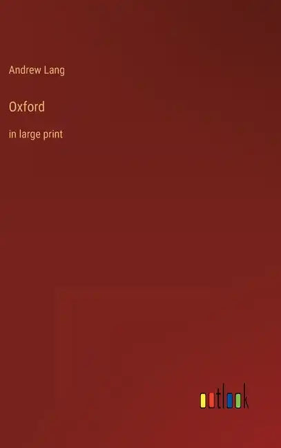 Oxford: in large print - Hardcover
