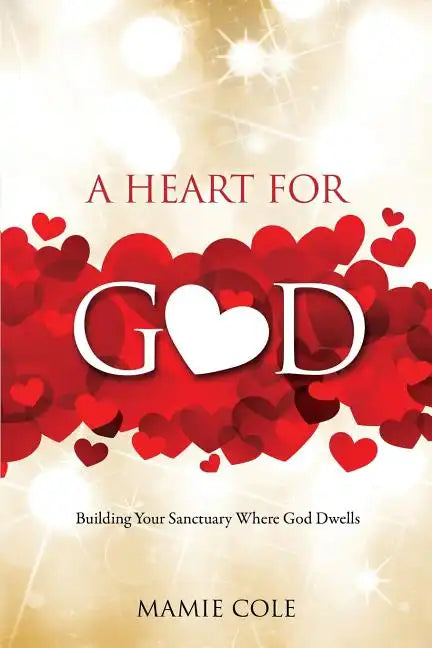 A Heart for God - Paperback