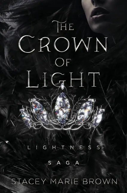 The Crown of Light: Lightness Saga - Paperback