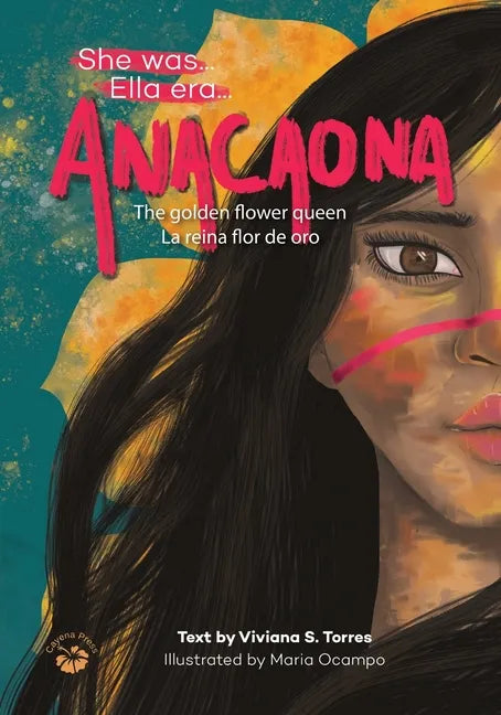 Anacaona: The Golden Flower Queen - Paperback