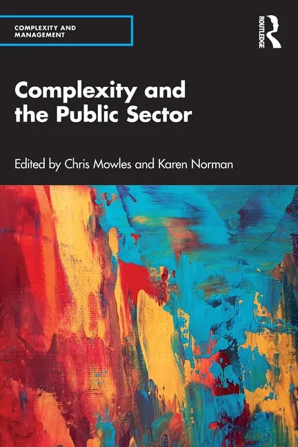 Complexity and the Public Sector - Paperback