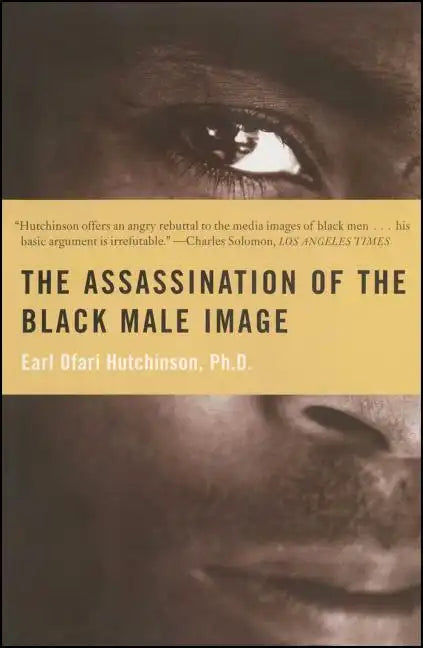 Assassination of the Black Male Image - Paperback
