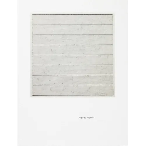 Agnes Martin: Independence of Mind - Hardcover