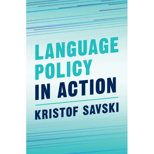 Language Policy in Action - Hardcover