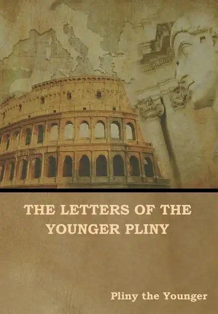 The Letters of the Younger Pliny - Hardcover