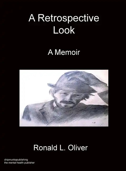 A Retrospective Look A Memoir - Hardcover