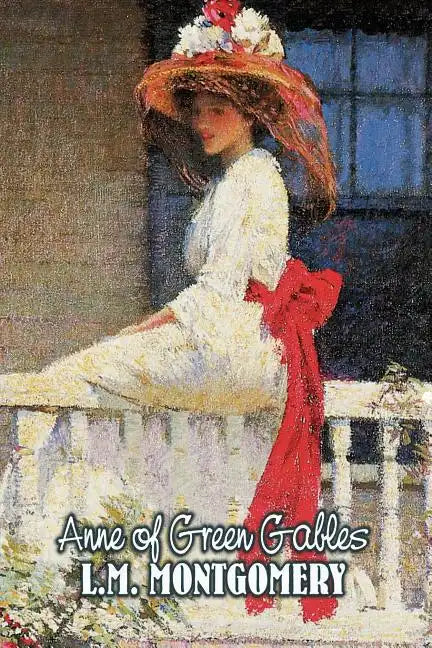 Anne of Green Gables by L. M. Montgomery, Fiction, Classics, Family, Girls & Women - Paperback