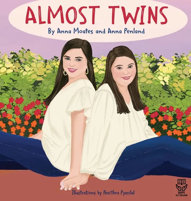 Almost Twins: A Story about Friendship and Inclusion - Hardcover