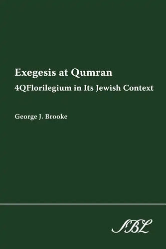 Exegesis at Qumran: 4qflorilegium in Its Jewish Context - Paperback