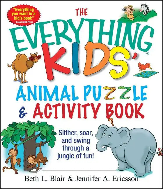 The Everything Kids' Animal Puzzles & Activity Book: Slither, Soar, and Swing Through a Jungle of Fun! - Paperback