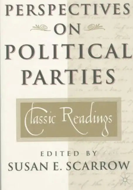 Perspectives on Political Parties: Classic Readings - Paperback