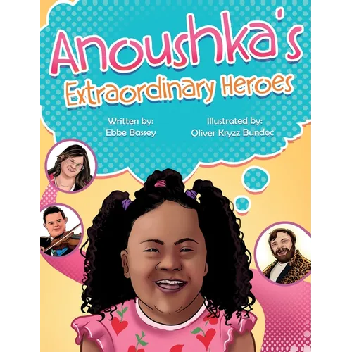 Anoushka's Extraordinary Heroes - Hardcover