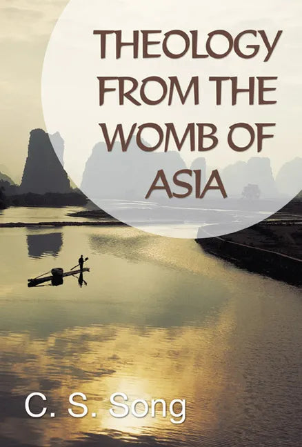 Theology from the Womb of Asia - Paperback