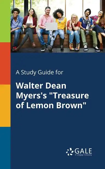 A Study Guide for Walter Dean Myers's 