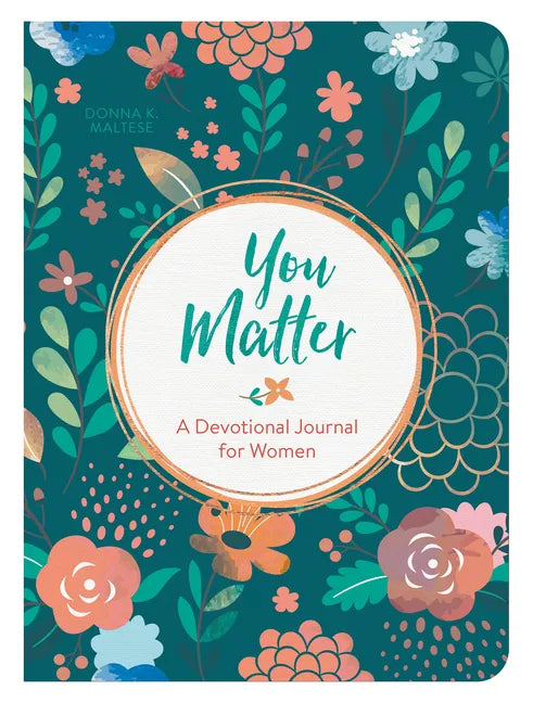 You Matter: A Devotional Journal for Women - Paperback