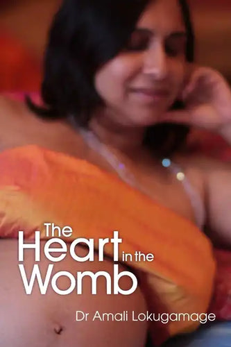 The Heart In the Womb - Paperback