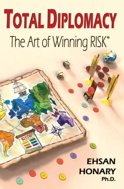 Total Diplomacy: The Art of Winning RISK - Paperback