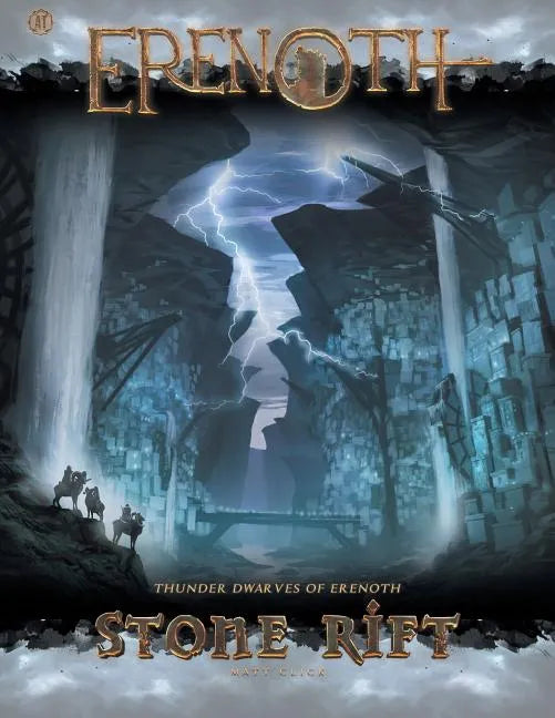 Stone Rift: Thunder Dwarves of Erenoth - Paperback