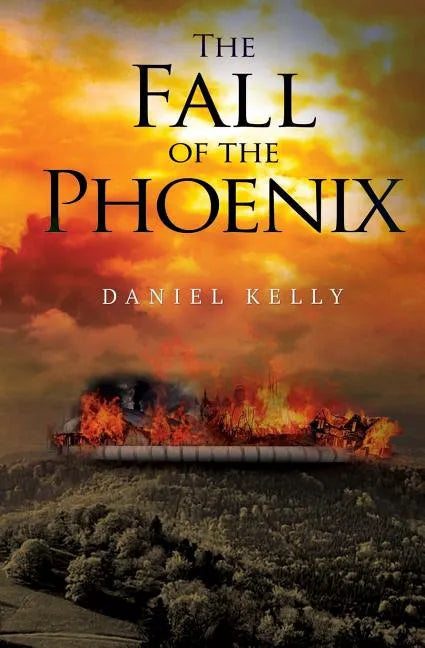 The Fall of the Phoenix - Paperback