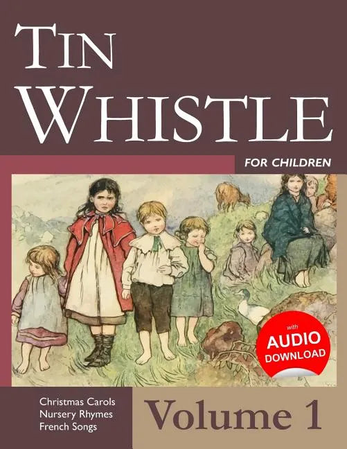 Tin Whistle for Children - Volume 1 - Paperback