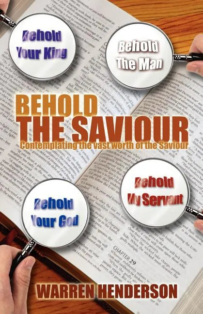 Behold the Saviour - Paperback