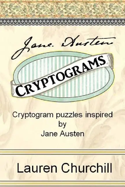 Jane Austen Cryptograms: Cryptogram Puzzles Inspired by Jane Austen - Paperback