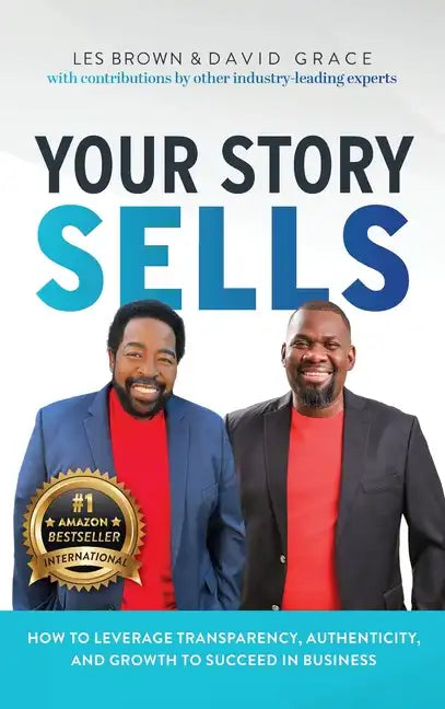 Your Story Sells: My Identity, My Destiny - Hardcover