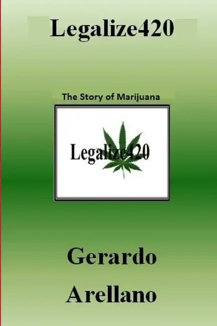 Legalize420 - Paperback