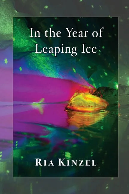 In the Year of Leaping Ice - Paperback