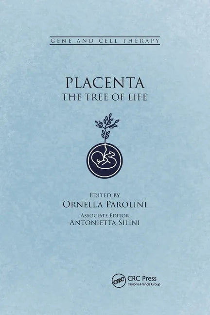 Placenta: The Tree of Life - Paperback